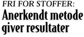 Fri for Stoffer: Anerkendt metode giver resultater