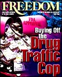 Volume 30, Issue 1 Buying Off the 'Drug Traffic Cop'