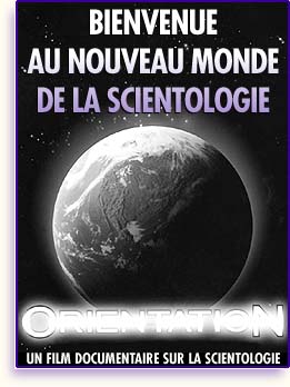 Bienvenue

au nouveau monde de la scientologie