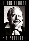 L. Ron Hubbard : Un Portrait