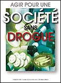 Agir pour une société sans drogue