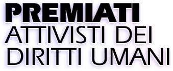 Premiati Attivisti Dei Diritti Umani