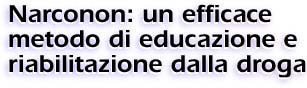 Narconon: Un Efficace Metodo Di Educazione E Riabilitazione Dalla Droga