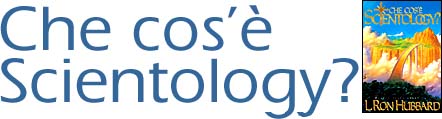 Che cos’è Scientology?